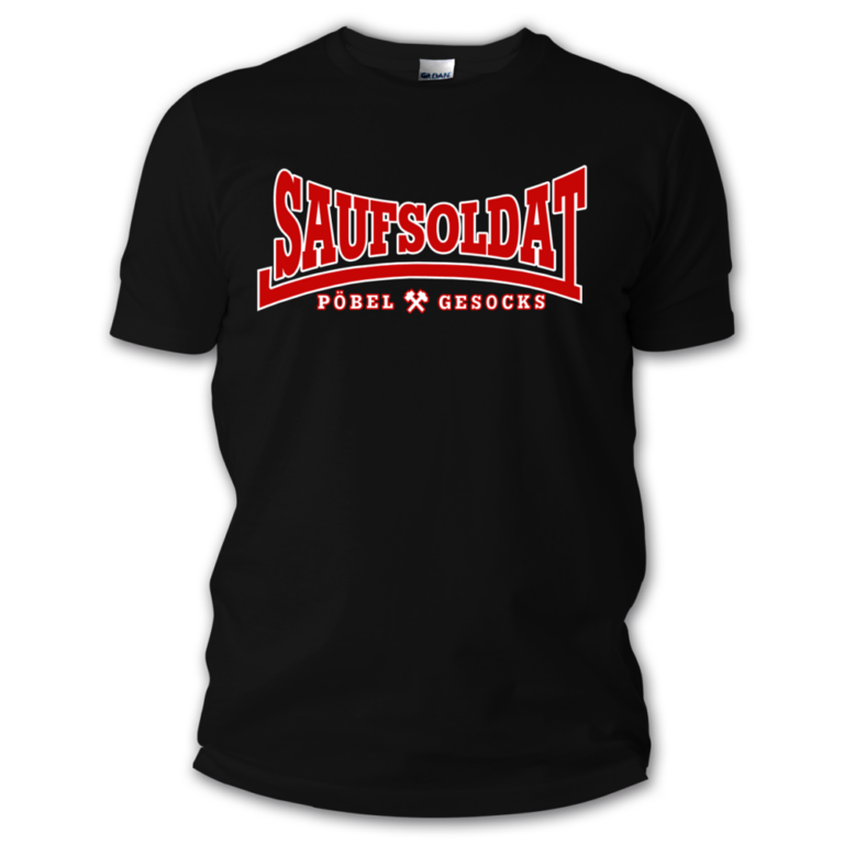 PÖBEL & GESOCKS „Saufsoldat“
