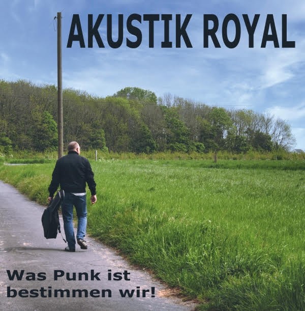 V.A.: AKUSTIK ROYAL „Was Punk ist bestimmen wir" Sampler Doppel-LP & CD