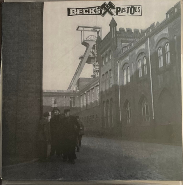 BECK´s PISTOLS „Pöbel und Gesocks“ LP