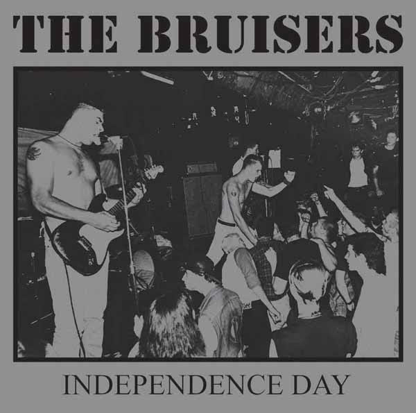BRUISERS „Independence Day“ LP