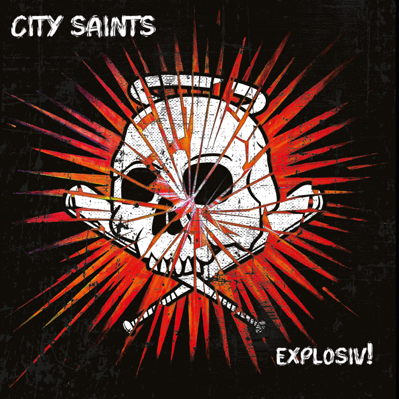 CITY SAINTS „Explosiv!“ LP