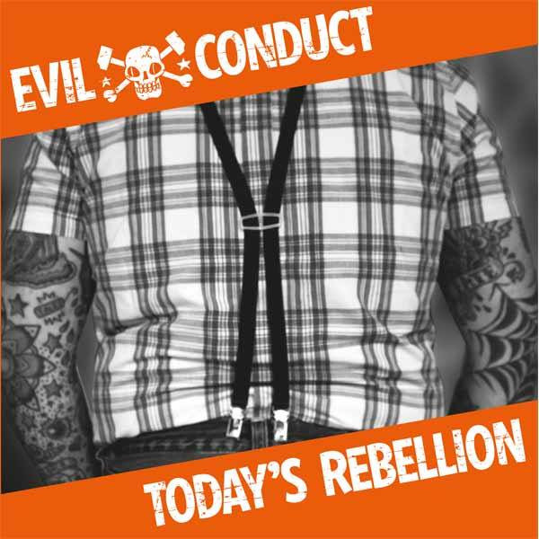EVIL CONDUCT „Today´s Rebellion“ LP