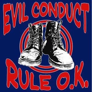 EVIL CONDUCT „Rule o.k.“ LP