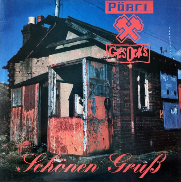 PÖBEL & GESOCKS „Schönen Gruß“ LP