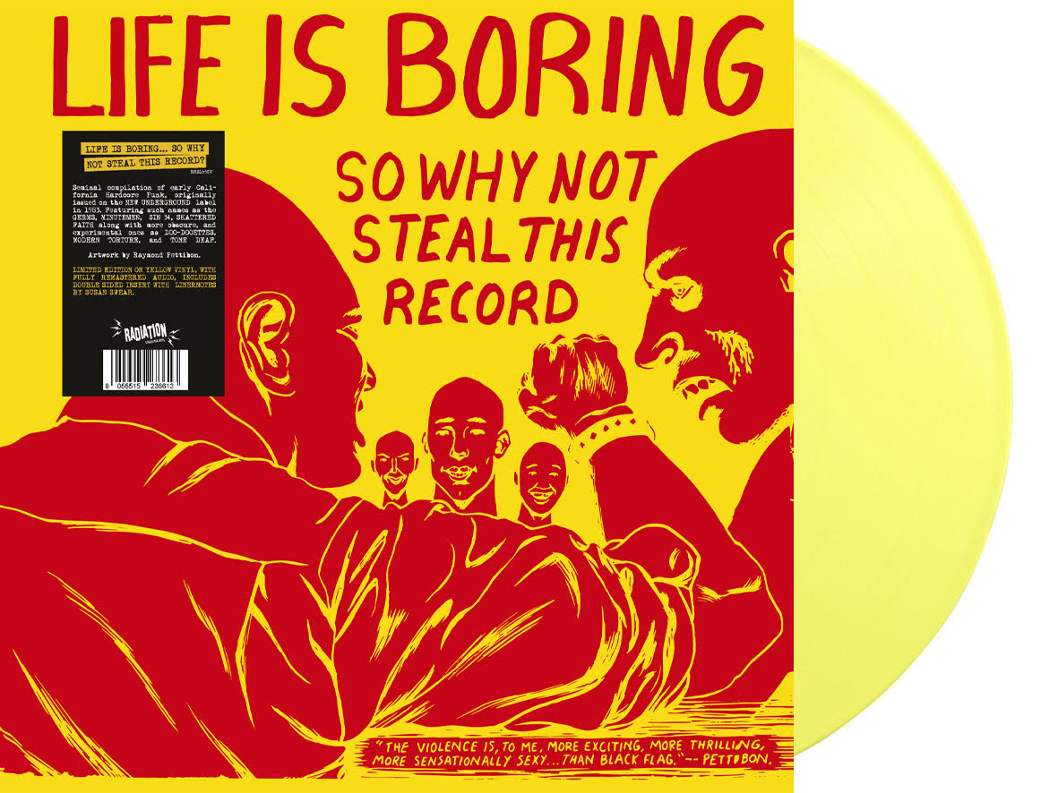 V.A.: LIFE IS BORING… SO WHY NOT STEAL THIS RECORDS? Sampler LP