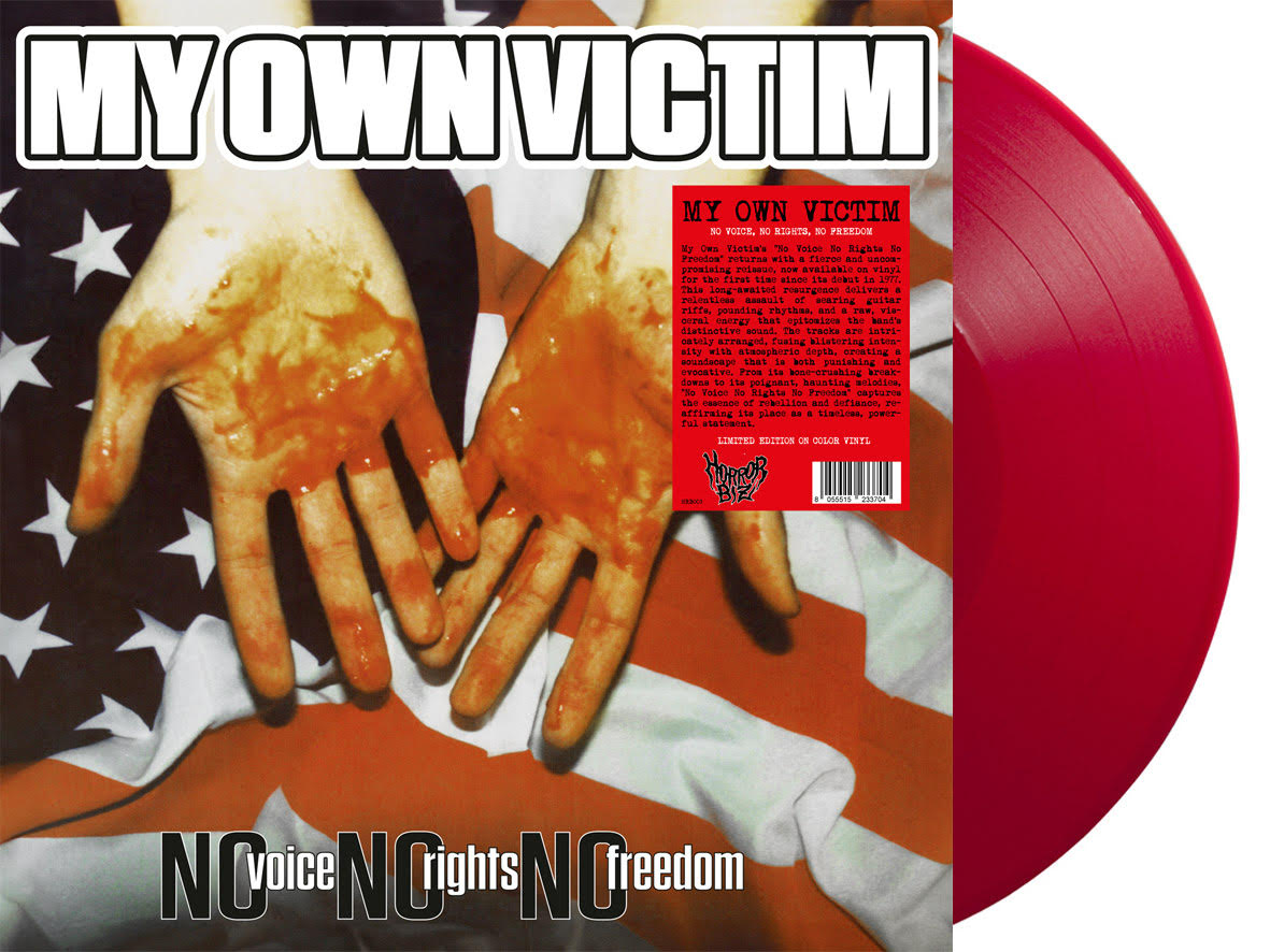 MY OWN VICTIM „No Voice, No Rights, No Freedom“ LP