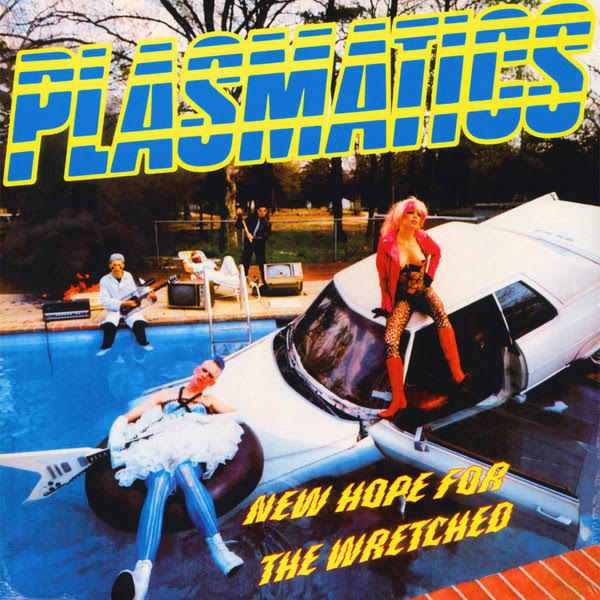 PLASMATICS „New Hope For The Wretched“ LP