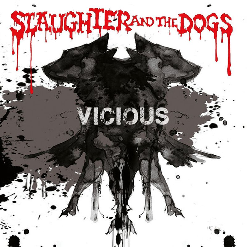 SLAUGHTER AND THE DOGS “Vicious” LP