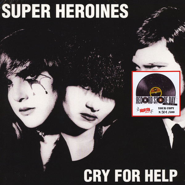 SUPER HEROINES „Cry For Help“ LP