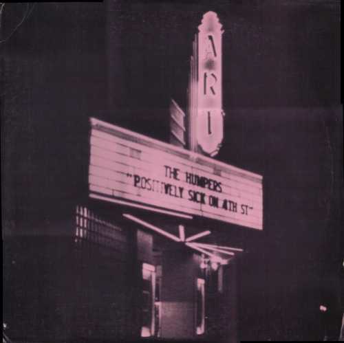 HUMPERS, THE „Positively Sick On 4th ST“ LP