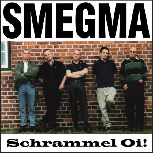 SMEGMA  "Schrammel Oi!" LP