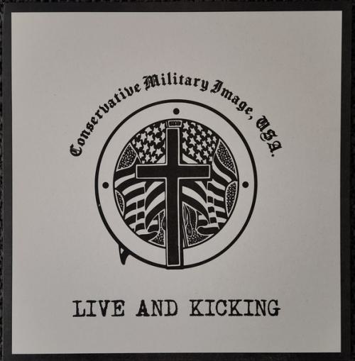 CONSERVATIVE MILITARY IMAGE "Live & Kicking" LP
