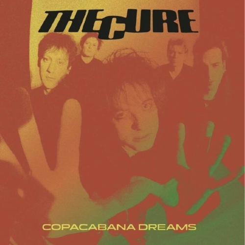 CURE, THE "Copacabana Dreams: Live At The Hollywook Rock..." Doppel-LP