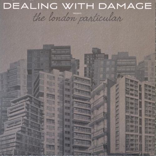 DEALING WITH DAMAGE "The London Particular" LP