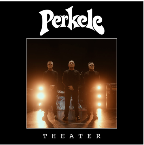 PERKELE "Theater" LP