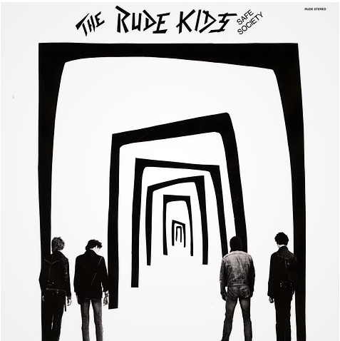 RUDE KIDS "Safe Society" LP