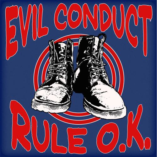 EVIL CONDUCT "Rule o.k." LP