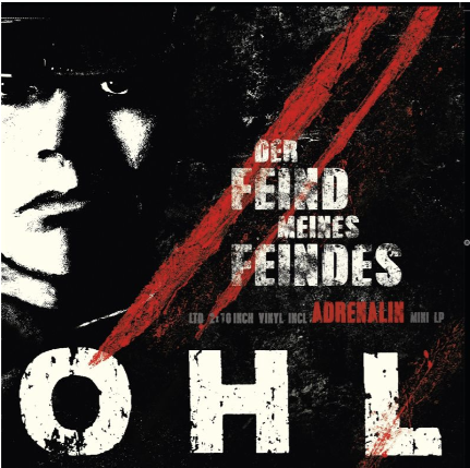 O H L "Der Feind meines Feindes / Adrenalin" Doppel-10"-LP