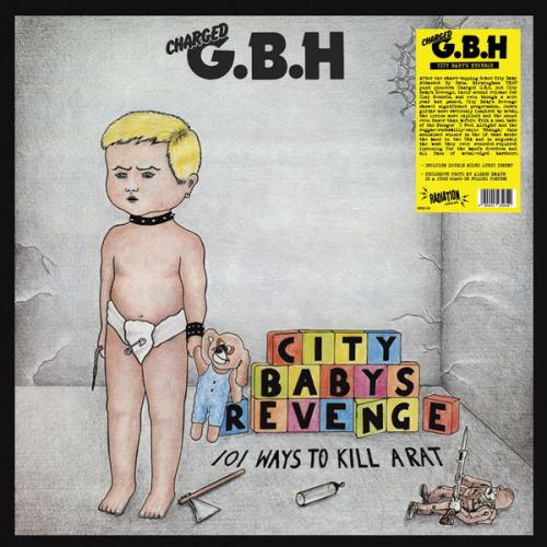 G.B.H. "City Babys Revenge - 101 Way To Kill A Rat" LP