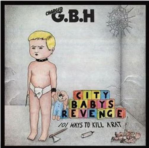 G.B.H. "City Babys Revenge - 101 Way To Kill A Rat" LP