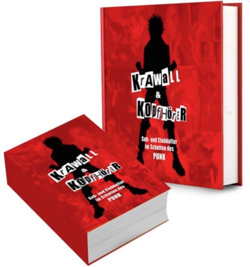 KRAWALL & KOPFHÖRER - Sub- und Clubkultur im Schatten des Punk BUCH