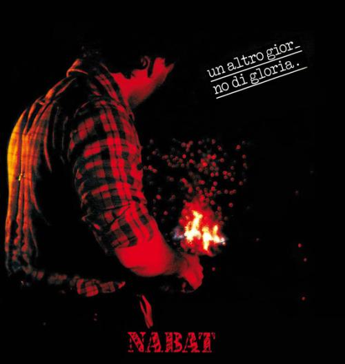 NABAT "Un Altro Giorno Di Gloria" LP