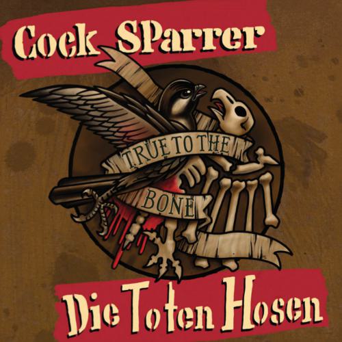 COCK SPARRER vs. DIE TOTEN HOSEN "True To The Bone" 4-Song-7"-EP