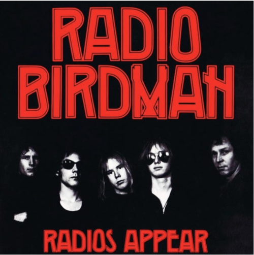 RADIO BIRDMAN "Radios Appear" LP