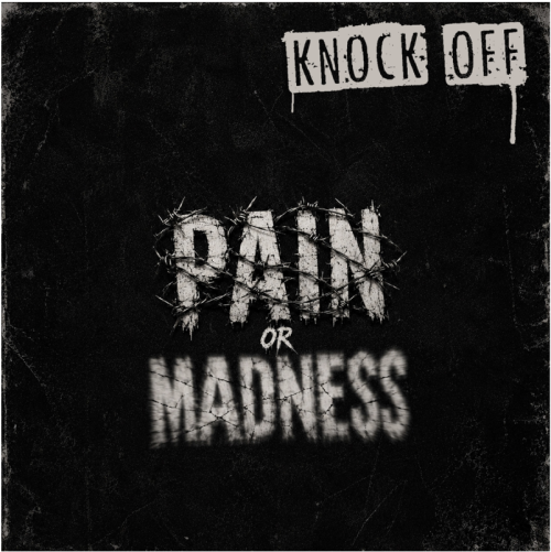 KNOCK OFF "Pain Or Madness" LP