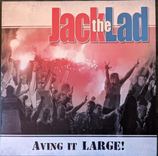 JACK THE LAD "Aving The Large!" LP